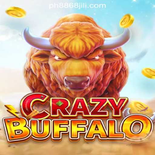 Discover the Excitement of CRAZYBUFFALO at 8868JILI Online Casino Philippines