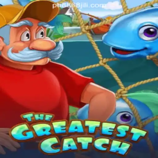 Explore TheGreatestCatch: A Riveting Adventure at 8868JILI Online Casino Philippines