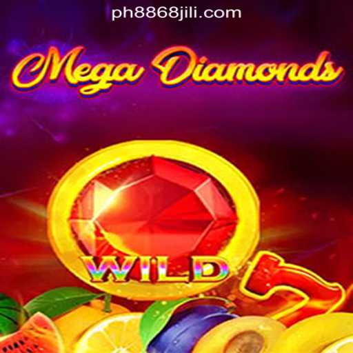 Exploring MegaDiamond: An Exclusive Game at 8868JILI Online Casino Philippines