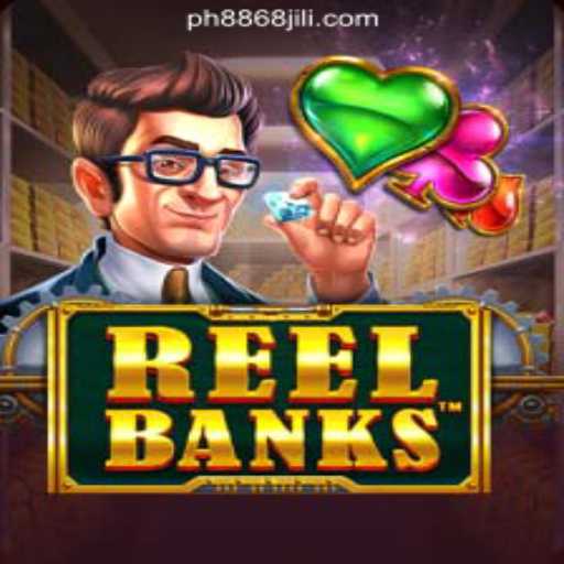 Exploring ReelBanks at 8868JILI Online Casino Philippines