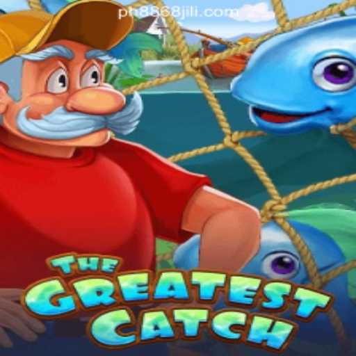 Explore TheGreatestCatch: A Riveting Adventure at 8868JILI Online Casino Philippines