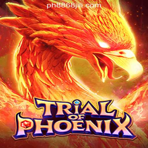 The Enchanting World of TrialofPhoenix at 8868JILI Online Casino Philippines
